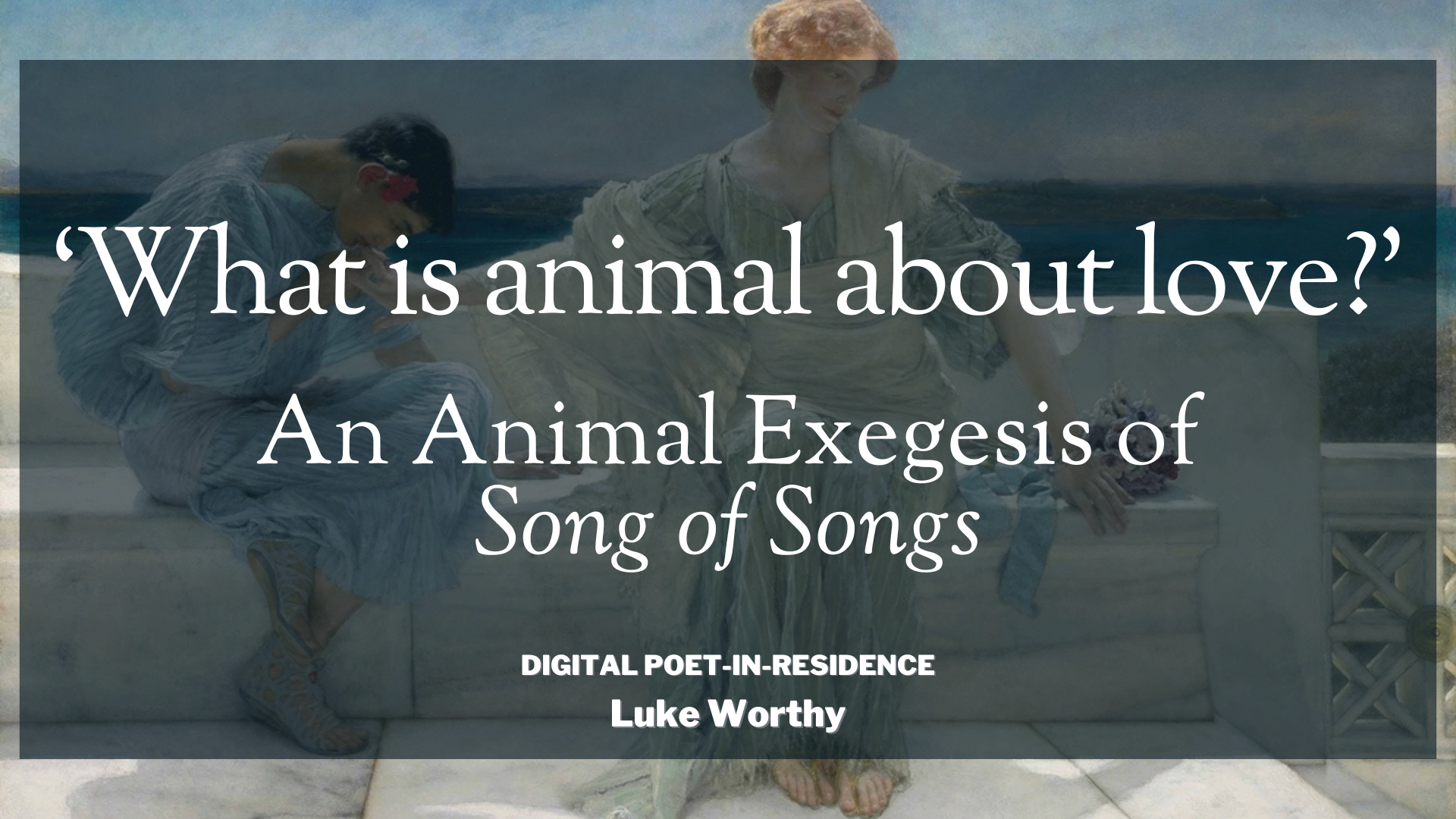 What is animal about love?' – An Animal Exegesis of Song of Songs - The  Poetry Business