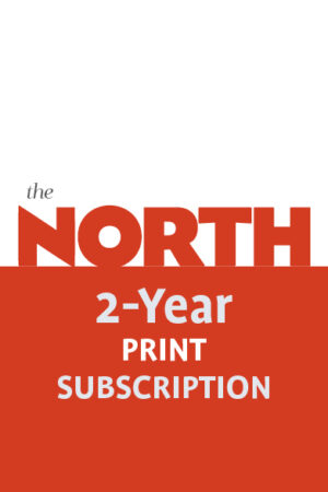 The North 2-Year Subscription